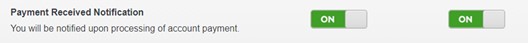 Screen capture of the Payment Received Notification section on myENWIN, showing the ON/OFF switch for notifications. 